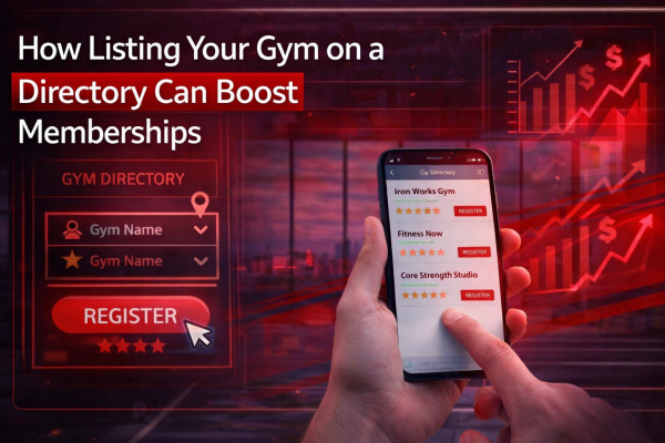 How Listing Your Gym on a Directory Can Boost Memberships